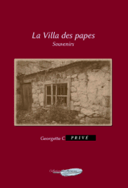 La villa des papes, biographie privée
